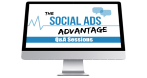 Social Ads Advantage Q&A Sessions