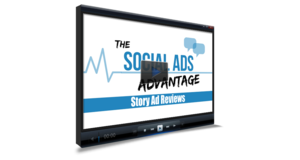 Social Ads Advantage Story Reviews